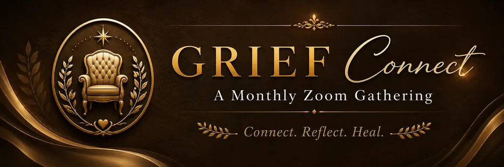 G R I E F Connect monthly Zoom gathering